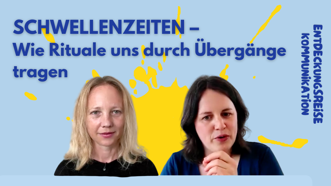Rituale und Schwellenzeiten Mareike und Sabrina